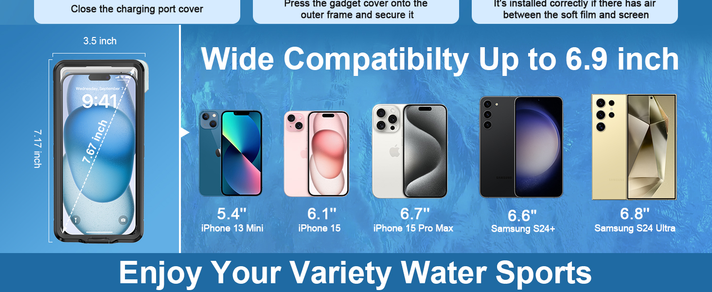 wide compatiblity to 6.9 inch